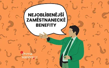 Nejoblíbenější zaměstnanecké benefity